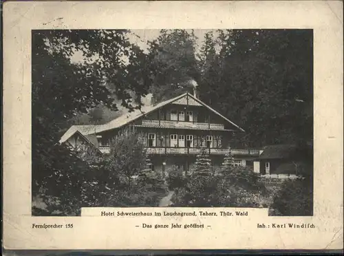 Tabarz Hotel Schweizerhaus Lauchagrund / Tabarz Thueringer Wald /Gotha LKR