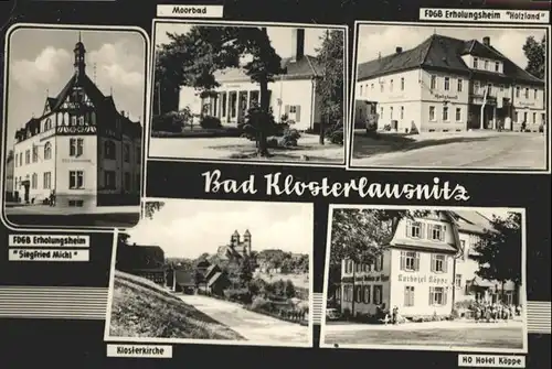 Bad Klosterlausnitz Klosterkirche FDGB Erholungsheim "Holzland" Moorbad Hotel Koeppe / Bad Klosterlausnitz /Saale-Holzland-Kreis LKR