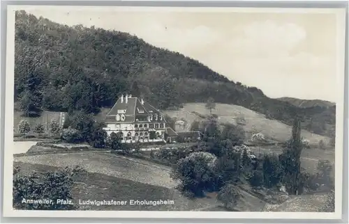 Annweiler Trifels Annweiler Ludwigshafener Erholungsheim * / Annweiler am Trifels /Suedliche Weinstrasse LKR