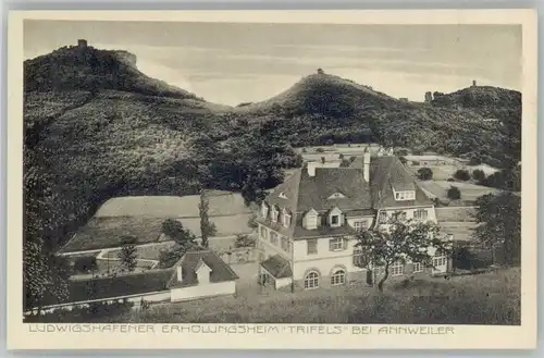 Annweiler Trifels Annweiler Ludwigshafener Erholungsheim * / Annweiler am Trifels /Suedliche Weinstrasse LKR