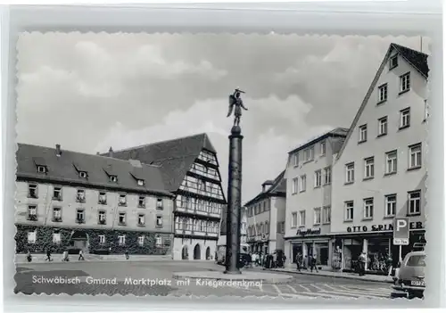 Schwaebisch Gmuend Marktplatz Kriegerdenkmal *