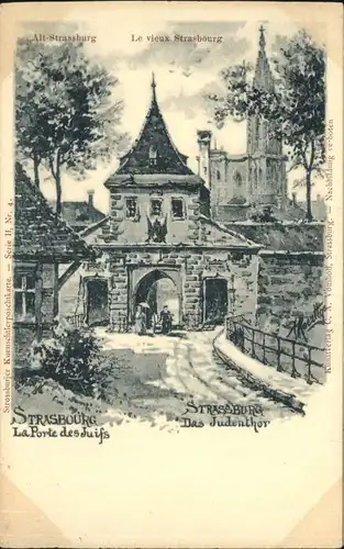 Strasbourg Strassburg Porte Juifs Judentor  *