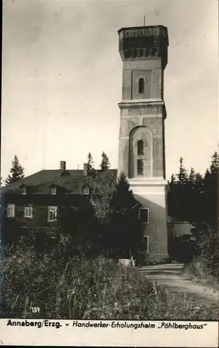 Annaberg-Buchholz Erzgebirge Annaberg Erzgebirge Handwerker Erholungsheim Poehlbergerhaus * / Annaberg /Erzgebirgskreis LKR