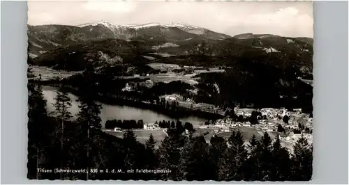 Titisee Titisee Feldbergmassiv * / Titisee-Neustadt /Breisgau-Hochschwarzwald LKR