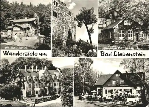 Bad Liebenstein Waldhaus Kissel Hubertushof Burgruine Kat. Bad Liebenstein