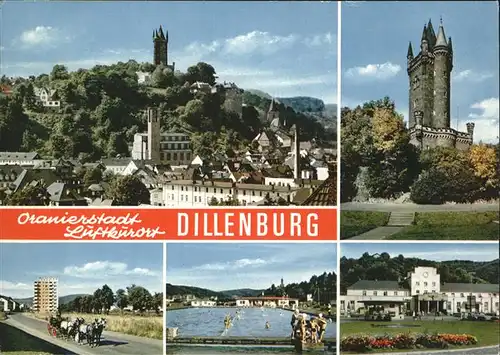 Dillenburg Teilansichten Oranierstadt Dillenburg Dillturm Kutschfahrt Freibad Kat. Dillenburg