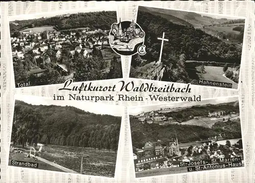 Waldbreitbach Gesamtansicht Waldbreitbach Hahnenstein Strandbad St. Josefs  St. Marien  und St. Antonius Haus Kat. Waldbreitbach
