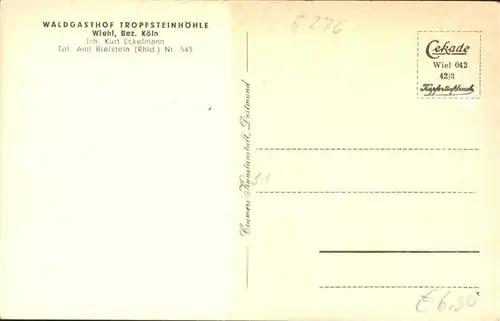 Wiehl Gummersbach Wiehl Wald Gasthof Tropfsteinhoehle * / Wiehl /Oberbergischer Kreis LKR