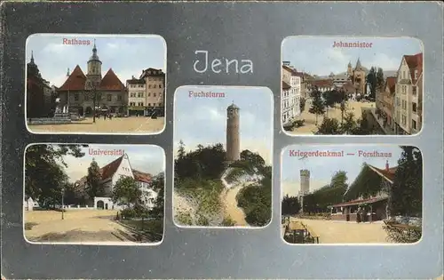 Jena Johannistor Krieger Denkmal Forsthaus Universitaet Rathaus  / Jena /Jena Stadtkreis