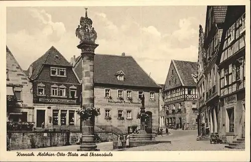 Kronach Oberfranken Melchior Otto Platz Ehrensaeule Brunnen / Kronach /Kronach LKR