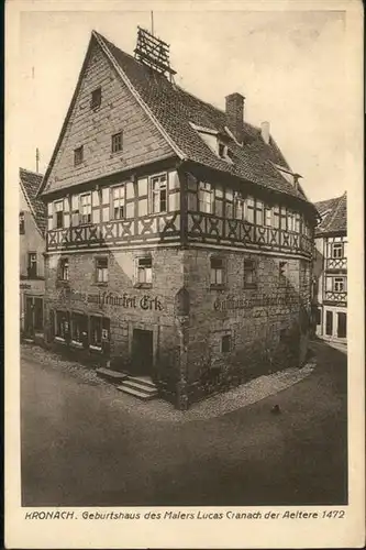 Kronach Oberfranken Geburtshaus Malers Lucas Cranach / Kronach /Kronach LKR