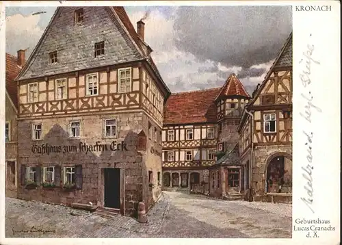 Kronach Oberfranken Geburtshus Lucas Cranachs Kuenstler Gustav Luettgens / Kronach /Kronach LKR