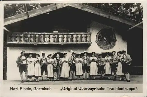 Garmisch-Partenkirchen Garmisch Nazl Eisele Trachtengruppe * / Garmisch-Partenkirchen /Garmisch-Partenkirchen LKR