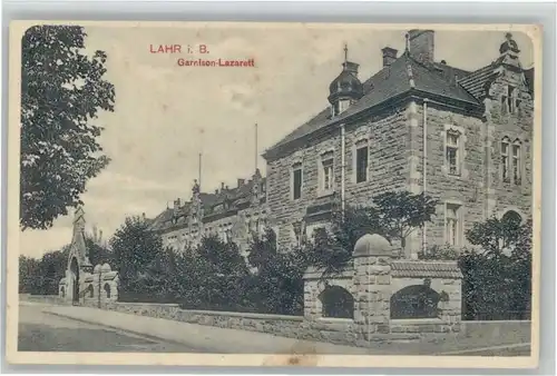 Lahr Schwarzwald Lahr Garnison Lazarett * / Lahr /Ortenaukreis LKR