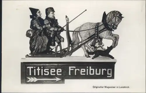 Lenzkirch Wegweiser Titisee Freiburg   *