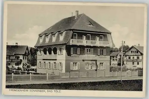 Bad Toelz Bad Toelz Fremdenheim Sonneneck ungelaufen ca. 1920 / Bad Toelz /Bad Toelz-Wolfratshausen LKR