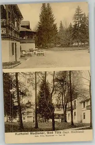 Bad Toelz Bad Toelz Hotel Madlener ungelaufen ca. 1910 / Bad Toelz /Bad Toelz-Wolfratshausen LKR