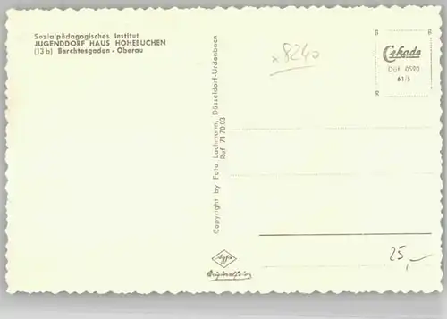 Berchtesgaden Berchtesgaden Oberau Jugenddorf Haus Hohebuchen ungelaufen ca. 1955 / Berchtesgaden /Berchtesgadener Land LKR
