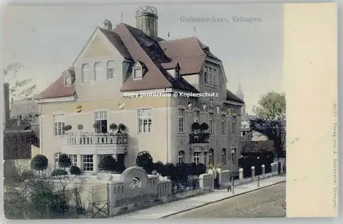 Erlangen Erlangen Germanenhaus ungelaufen ca. 1910 / Erlangen /Erlangen Stadtkreis