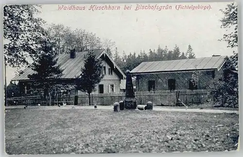 Bischofsgruen Waldhaus Hirschhorn * 1910