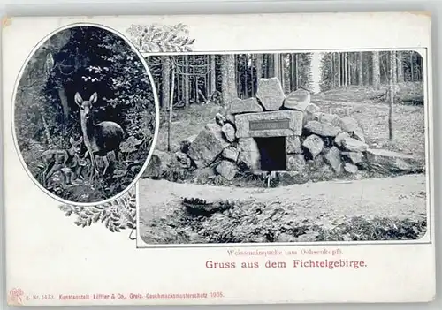 Bischofsgruen Weissmainquelle Ochsenkopf * 1900