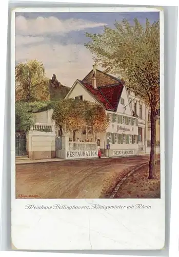 we74264 Koenigswinter Kuenstler E. Behre Weinhandlung Restaurant Bellinghausen x Kategorie. Koenigswinter Alte Ansichtskarten
