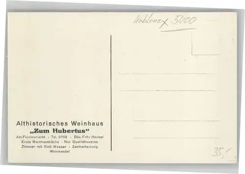 Koblenz Rhein Koblenz [Handschriftlich] Weinhaus Zum Hubertus * / Koblenz /Koblenz Stadtkreis