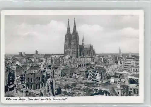 Koeln Dom zerstoerte Innenstadt *