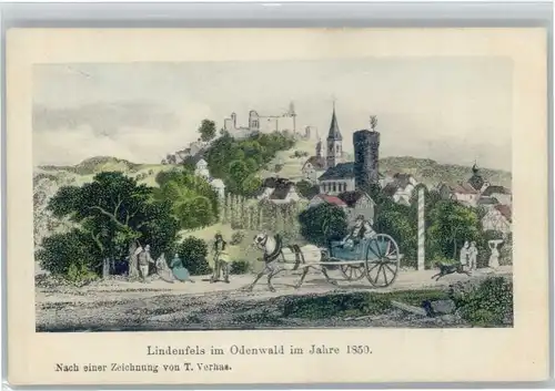 Lindenfels Odenwald Lindenfels Nach einer Zeichnung von T. Verhas * / Lindenfels /Bergstrasse LKR