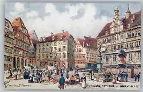 Tuebingen Rathaus Marktplatz Kuenstler Charles E. Flower Karte von ca. 1920 *
