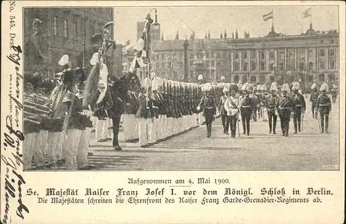Berlin Majestaet Kaiser Franz Josef Garde 