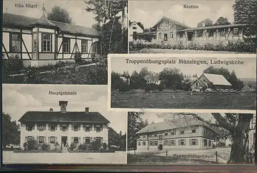 Muensingen Villa Huegel
Kantine
Truppenuebungsplatz
Ludwigshoehe
