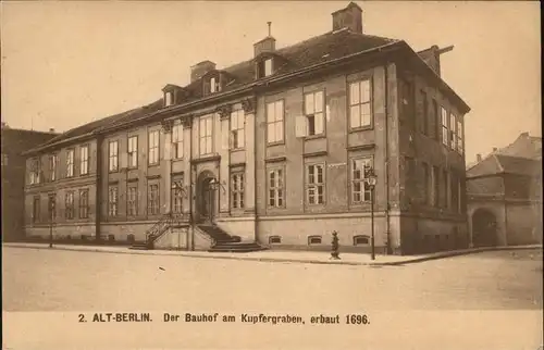 Berlin Alt Berlin Kupfergraben Bauhof 1696 Kat. Berlin