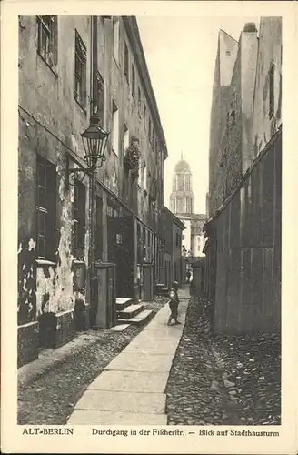 Berlin Durchgang zur Fischerstrasse Blick auf Stadthausturm Kat. Berlin