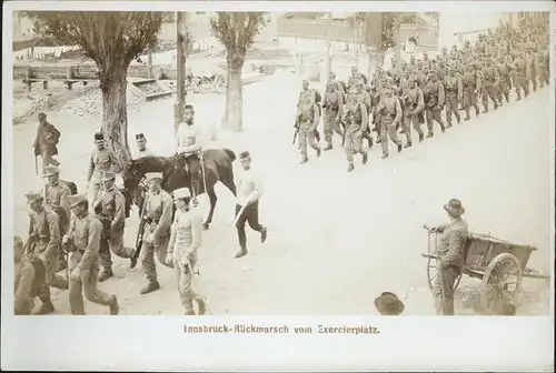 Innsbruck Rueckmarsch vom Exerzierplatz Kat. Innsbruck