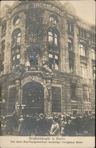 Berlin Strassenkaempfe bechaedigtes Verlagshaus Mosse Kat. Berlin