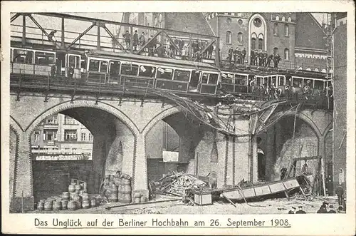 Berlin Unglueck Berliner Hochbahn Kat. Berlin