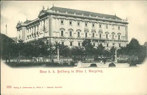 Wien Neue K.K. Hofburg
Burgring