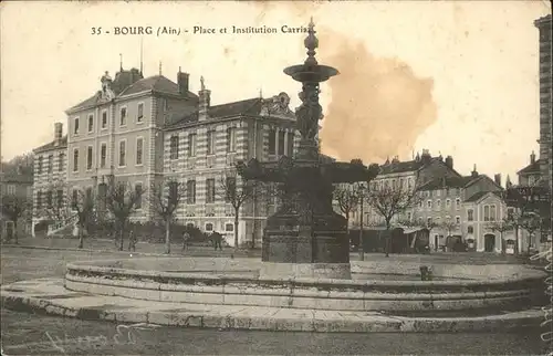Bourg Place et Institution Carriat Kat. Bourg