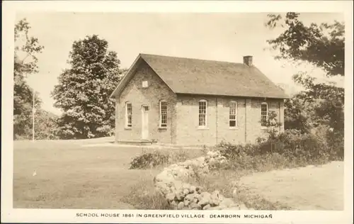Dearborn Michigan School House Greenfield Village  / Dearborn /