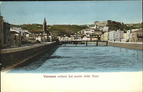 Verona Veneto Ponte delle Navi  / Verona /