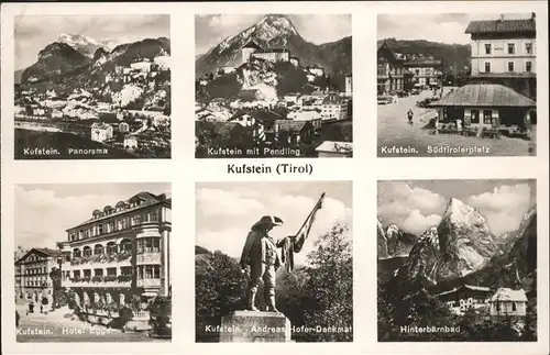 Kufstein Tirol Suedtirolerplatz Hinterbaernbad Andreas Hofer Denkmal  Hotel Egger  / Kufstein /Tiroler Unterland