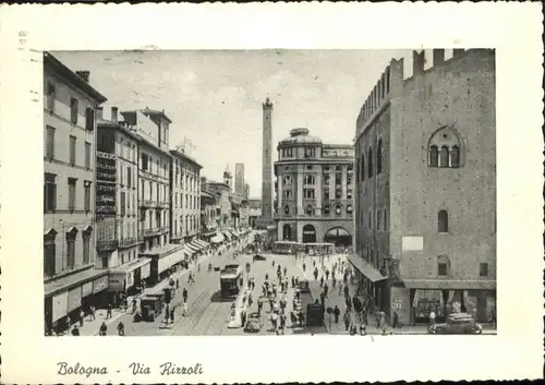 Bologna Bologna Via Rizzoli Strassenbahn x / Bologna /