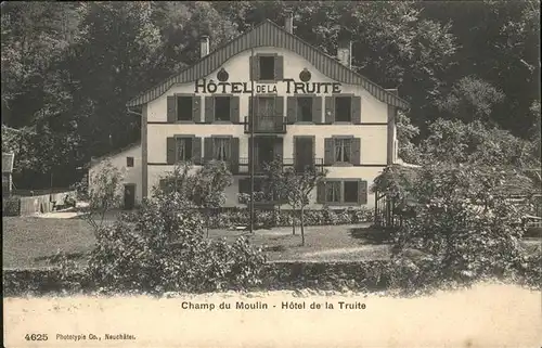 Champ-du-Moulin Hotel Truite Kat. Champ-du-Moulin
