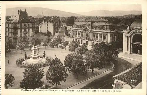 Belfort Belfort Place de la Republique Palais de Justice Kat. Belfort