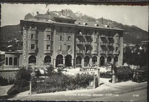 Cortina d Ampezzo Hotel Savoy Albergo Savoia / Cortina d Ampezzo /