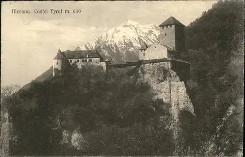 Merano Suedtirol Castel Tyrol m. 639 / Merano /Bozen