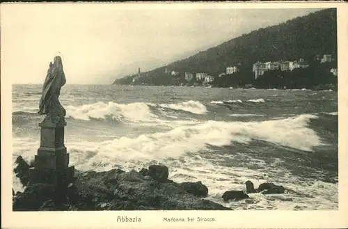 Abbazia Istrien Madonna 
Sirocco / Seebad Kvarner Bucht /Primorje Gorski kotar