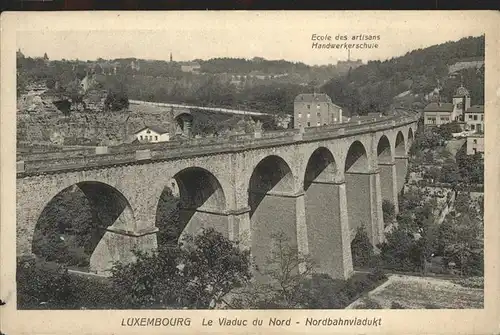 Luxembourg Luxemburg Handwerkerschule
Viaduc du Nord / Luxembourg /