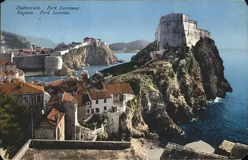 Dubrovnik Ragusa Ragusa
Fort Ragusa / Dubrovnik /